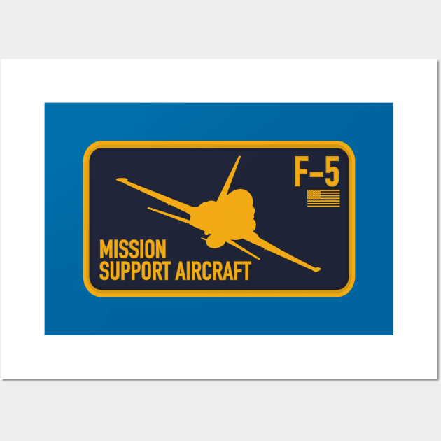 F-5 Mission Support Aircraft Wall Art by TCP